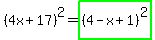 %284x%2B17%29%5E2+=+highlight_green%28%284-x%2B1%29%5E2%29