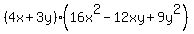 %284x%2B3y%29%2816x%5E2-12xy%2B9y%5E2%29