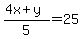 %284x%2By%29%2F5+=+25