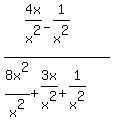 %284x%2Fx%5E2-1%2Fx%5E2%29%2F%288x%5E2%2Fx%5E2%2B3x%2Fx%5E2%2B1%2Fx%5E2%29%29
