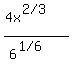 %284x%5E%28%222%2F3%22%29%29%2F%286%5E%28%221%2F6%22%29%29