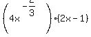 %284x%5E%28-2%2F3%29%29%282x-1%29