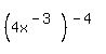 %284x%5E%28-3%29%29%5E%28-4%29