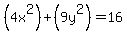%284x%5E2%29%2B%289y%5E2%29=16