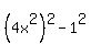 %284x%5E2%29%5E2+-+1%5E2