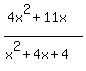 %284x%5E2%2B11x%29%2F%28x%5E2%2B4x%2B4%29