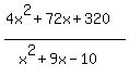 %284x%5E2%2B72x%2B320%29%2F%28x%5E2%2B9x-10%29