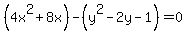 %284x%5E2%2B8x%29-%28y%5E2-2y-1%29=0