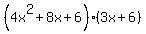 %284x%5E2%2B8x%2B6%29%283x%2B6%29