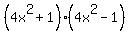 %284x%5E2+%2B+1%29%284x%5E2+-+1%29