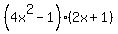 %284x%5E2-1%29%282x%2B1%29
