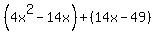 %284x%5E2-14x%29%2B%2814x-49%29