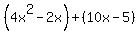 %284x%5E2-2x%29%2B%2810x-5%29