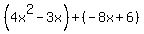 %284x%5E2-3x%29%2B%28-8x%2B6%29