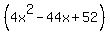 %284x%5E2-44x%2B52%29