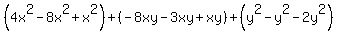 %284x%5E2-8x%5E2%2Bx%5E2%29%2B%28-8xy-3xy%2Bxy%29%2B%28y%5E2-y%5E2-2y%5E2%29