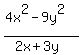%284x%5E2-9y%5E2%29%2F%282x%2B3y%29