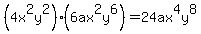 %284x%5E2y%5E2%29%286ax%5E2y%5E6%29+=+24ax%5E4y%5E8
