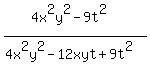 %284x%5E2y%5E2-9t%5E2%29%2F%284x%5E2y%5E2-12xyt%2B9t%5E2%29