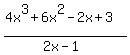 %284x%5E3%2B6x%5E2-2x%2B3%29%2F%282x-1%29