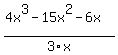%284x%5E3-15x%5E2-6x%29%2F3x