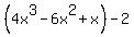%284x%5E3-6x%5E2%2Bx%29-2