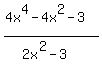 %284x%5E4-4x%5E2-3%29%2F%282x%5E2-3%29