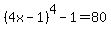 %284x-1%29%5E4-1=80