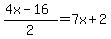 %284x-16%29%2F2+=+7x%2B2