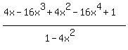 %284x-16x%5E3%2B4x%5E2-16x%5E4%2B1%29%2F%281-4x%5E2%29