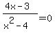 %284x-3%29%2F%28x%5E2-4%29=0