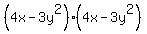 %284x-3y%5E2%29%2A%284x-3y%5E2%29