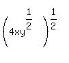 %284xy%5E%281%2F2%29%29%5E%281%2F2%29