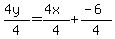 %284y%29%2F4+=+%284x%29%2F4+%2B+%28-6%29%2F4