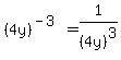 %284y%29%5E%28-3%29+=+1%2F%284y%29%5E3