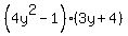%284y%5E2-1%29%283y%2B4%29