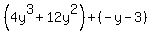 %284y%5E3%2B12y%5E2%29%2B%28-y-3%29