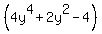 %284y%5E4%2B2y%5E2-4%29