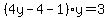 %284y-4-1%29y=3