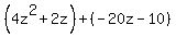 %284z%5E2%2B2z%29%2B%28-20z-10%29