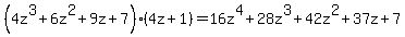 %284z%5E3%2B6z%5E2%2B9z%2B7%29%2A%284z%2B1%29=16z%5E4%2B28z%5E3%2B42z%5E2%2B37z%2B7%29