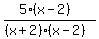 %285%28x-2%29%29%2F%28%28x%2B2%29%28x-2%29%29