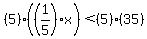 %285%29%28%281%2F5%29x%29%3C%285%29%2835%29
