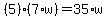 %285%29%2A%287%2Aw%29=35%2Aw