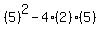 %285%29%5E2-4%282%29%285%29
