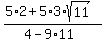 %285%2A2%2B5%2A3%2Asqrt%2811%29%29%2F%284-9%2A11%29