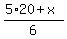 %285%2A20+%2B+x%29%2F6