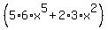 %285%2A6%2Ax%5E5+%2B+2%2A3%2Ax%5E2%29