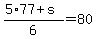 %285%2A77%2Bs%29%2F6=80
