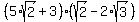 %285%2Asqrt%282%29%2B3%29%28sqrt%282%29-2%2Asqrt%283%29%29